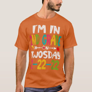 Camiseta Es gracioso que esté en segundo grado el 22 de feb