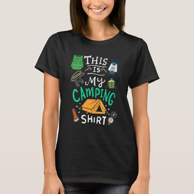Camiseta Es Gracioso Que Este Sea Mi Aparato De Camping Shi (Anverso)