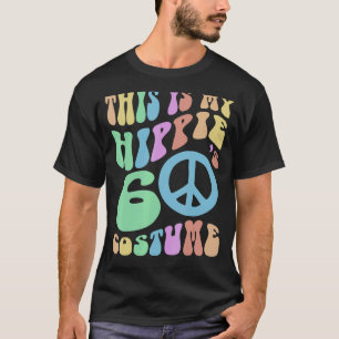 Camiseta Es gracioso que este sea mi HIPPIE SESTIES COSTUME