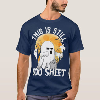 Camiseta Es Gracioso Que Esto Todavía Sea Una Hoja De Boo G
