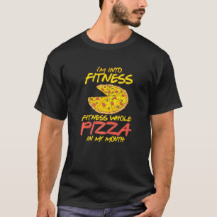 Camiseta Es gracioso que estoy en aptitud todo el pizza en
