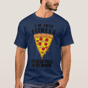 Camiseta Es gracioso que estoy en Fitness Pizza en mi pizz 