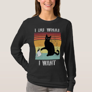 Camiseta Es gracioso que haga lo que quiero para la copa ro