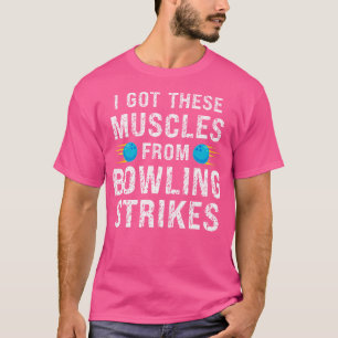Camiseta Es Gracioso Que Haya Músculos De Los Golpes De Bot