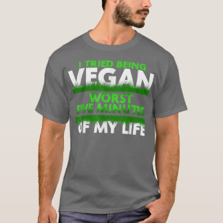 Camiseta Es Gracioso Que Intentara Ser Vegan Los Peores Cin