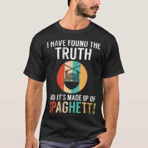 Camiseta Es Gracioso Que La Verdad Esté Hecha De Regalo De