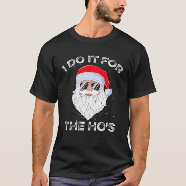 Camiseta Es gracioso que lo haga por los Navidades de Ho (Anverso)
