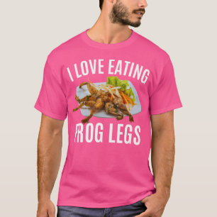 Camiseta Es gracioso que me encanta comer piernas de rana f