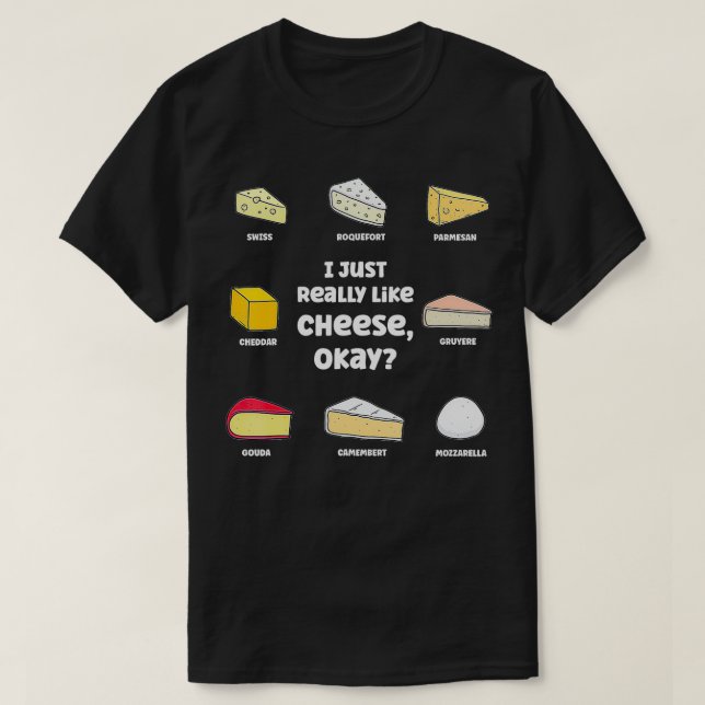 Camiseta Es Gracioso Que Me Gusta Mucho El Queso, Vale Ques (Diseño del anverso)