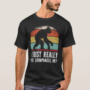 Camiseta Es Gracioso Que Me Gusta Realmente Chimpanzee.