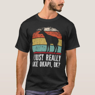 Camiseta Es Gracioso Que Me Gusta Realmente Okapi.