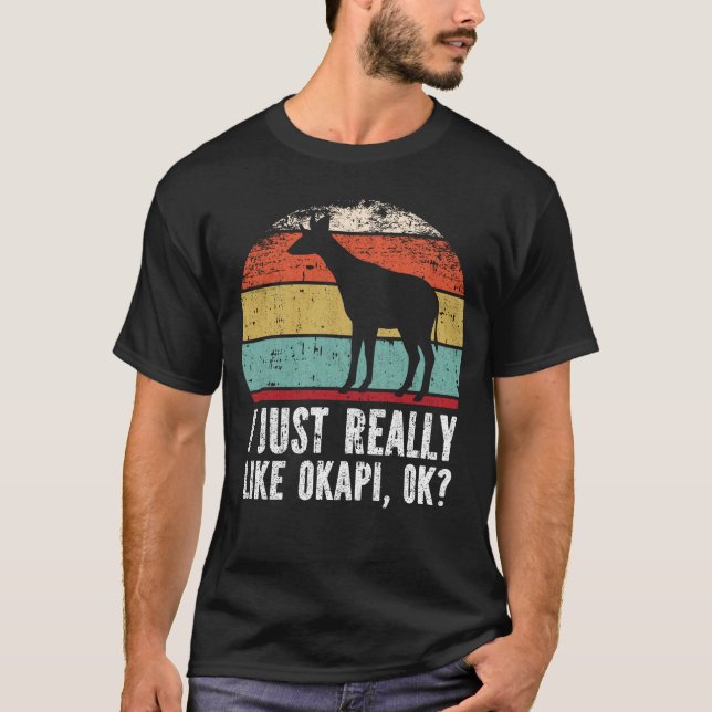 Camiseta Es Gracioso Que Me Gusta Realmente Okapi. (Anverso)