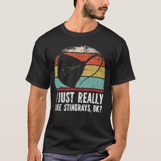 Camiseta Es Gracioso Que Me Gusta Realmente Stingrays. (Anverso)