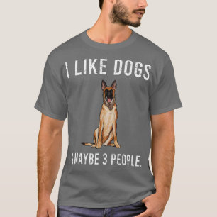Camiseta Es Gracioso Que Me Gusten Los Perros Belgas Malino