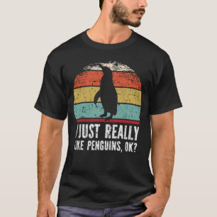 Camiseta Es Gracioso Que Me Gusten Los Pingüinos.