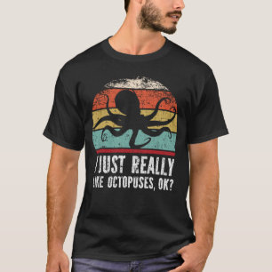 Camiseta Es Gracioso Que Me Gusten Mucho Las Octopuses, ¿Bi