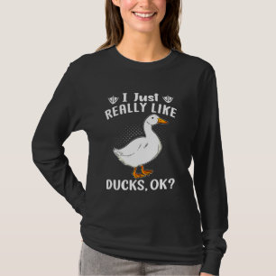 Camiseta Es Gracioso Que Me Gusten Mucho Los Ducks Ducks