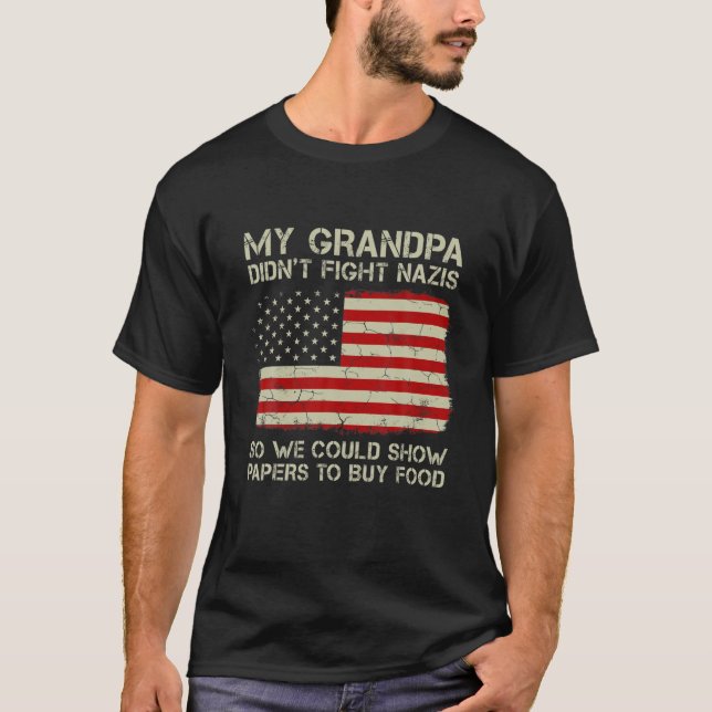 Camiseta Es gracioso que mi abuelo no combatiera a los nazi (Anverso)