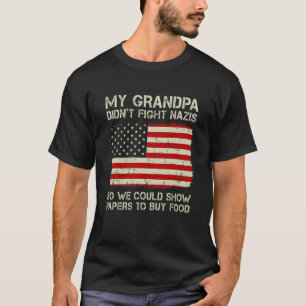 Camiseta Es gracioso que mi abuelo no combatiera a los nazi