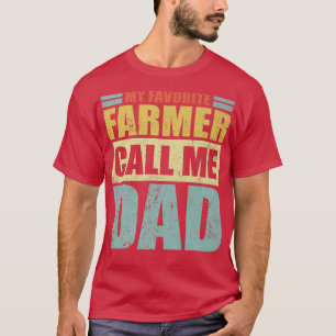 Camiseta Es gracioso que mi agricultor favorito me llame Pa