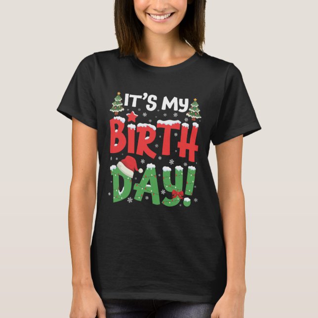 Camiseta Es gracioso que mi Navidad de cumpleaños tenga nav (Anverso)