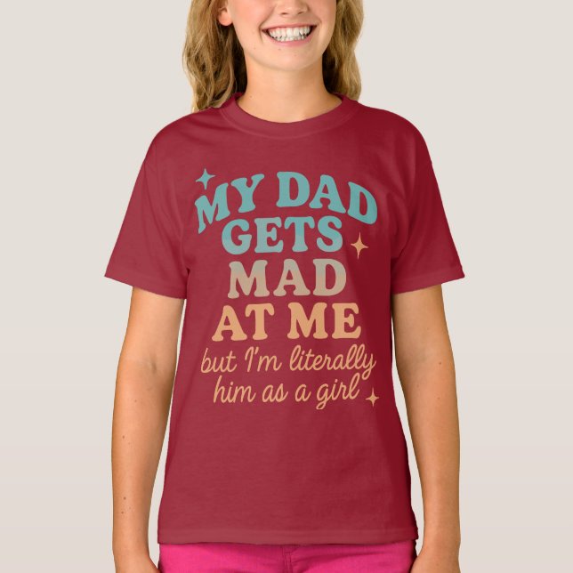 Camiseta Es Gracioso Que Mi Papá Se Entristece De Mi Cita (Anverso)