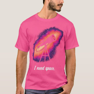 Camiseta Es Gracioso Que Necesito A Un Profesor De Astronom