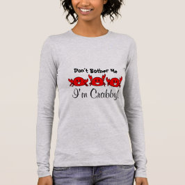 Camiseta Es gracioso que no me molestes, ¡soy cangrejo! Cra