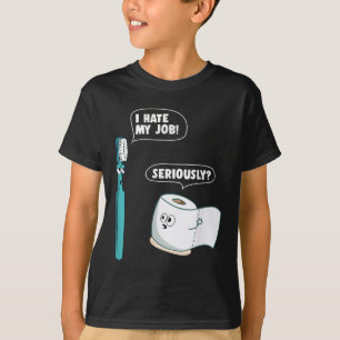 Camiseta Es gracioso que odie mi trabajo citando seriamente