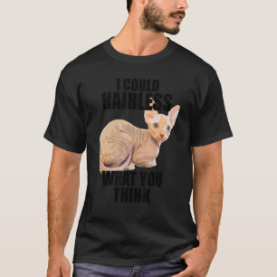 Camiseta Es Gracioso Que Pudiera Perder A Gato Sfinx Sin Ca