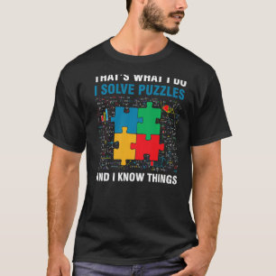 Camiseta Es Gracioso Que Resuelva Los Puzzles Y Sé Cosas Ji