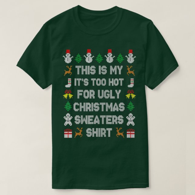 Camiseta Es gracioso que sea demasiado caluroso para sudore (Diseño del anverso)