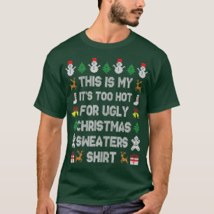 Camiseta Es gracioso que sea demasiado caluroso para sudore