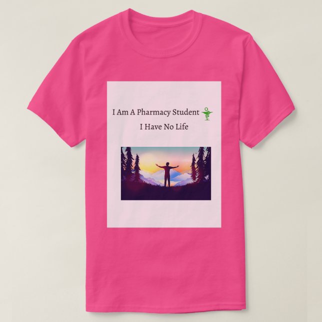 Camiseta Es gracioso que sea un estudiante de farmacia que  (Diseño del anverso)