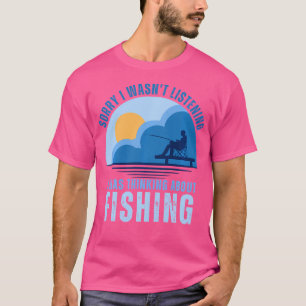 Camiseta Es Gracioso Que Siento No Haber Escuchado Que Esta