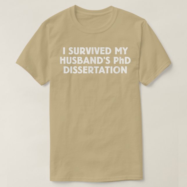 Camiseta Es gracioso que sobreviviera la tesis de doctorado (Diseño del anverso)
