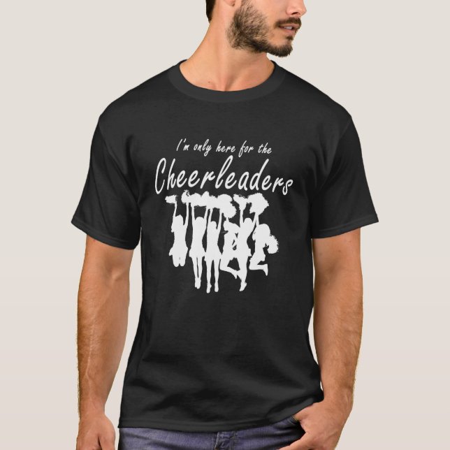 Camiseta Es gracioso que solo esté aquí para los animadores (Anverso)