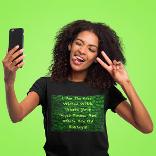 Camiseta Es Gracioso Que Soy La Bruja Verde Malvada