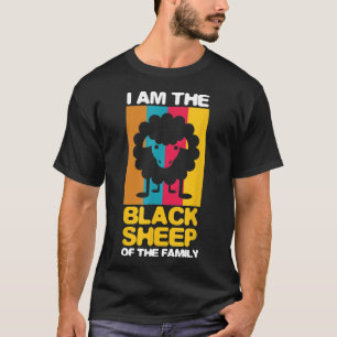 Camiseta Es Gracioso Que Soy La Oveja Negra De Los Amantes 