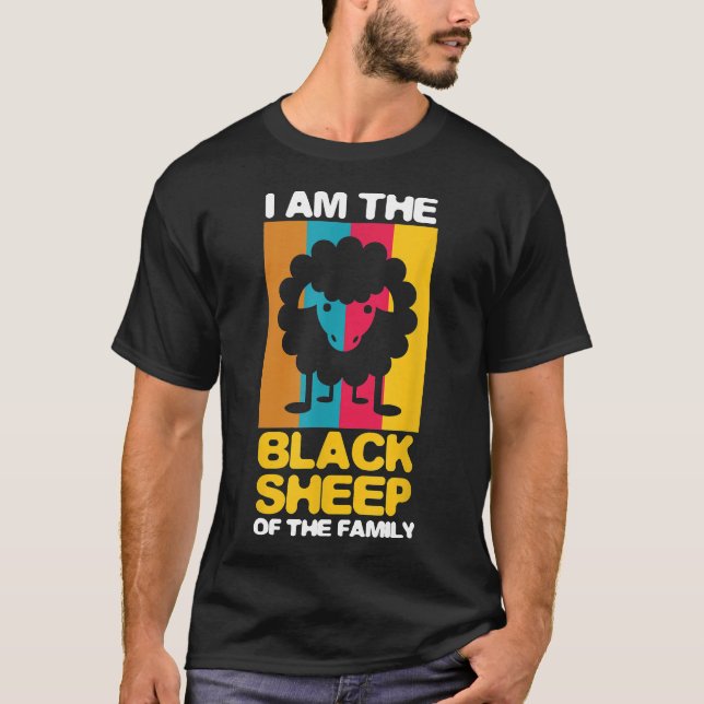 Camiseta Es Gracioso Que Soy La Oveja Negra De Los Amantes  (Anverso)