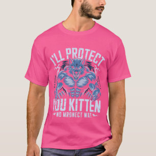 Camiseta Es Gracioso Que Te Proteja Kitten Alpha Wolf