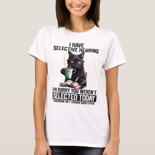 Camiseta Es Gracioso Que Tenga Audiencia Selectiva Que Fue 