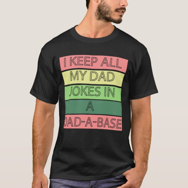 Camiseta Es gracioso que tenga todos los Chistes de mi papá (Anverso)