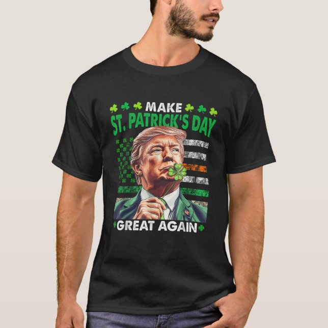 Camiseta Es gracioso que Trump vuelva a hacer grande el día (Anverso)