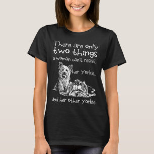 Camiseta Es gracioso que una mujer no pueda resistirse a su
