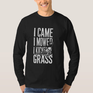 Camiseta Es Gracioso Que Vine Y Me Percaté De Que Pateaba C