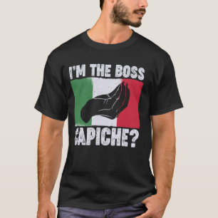 Camiseta Es gracioso que yo sea el jefe italiano Nonna Capi