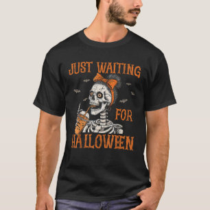 Camiseta Es Gracioso Solo Esperar Halloween Skeleton Spooky