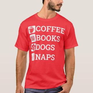 Camiseta Es gracioso todo lo que necesito libros de café Pe