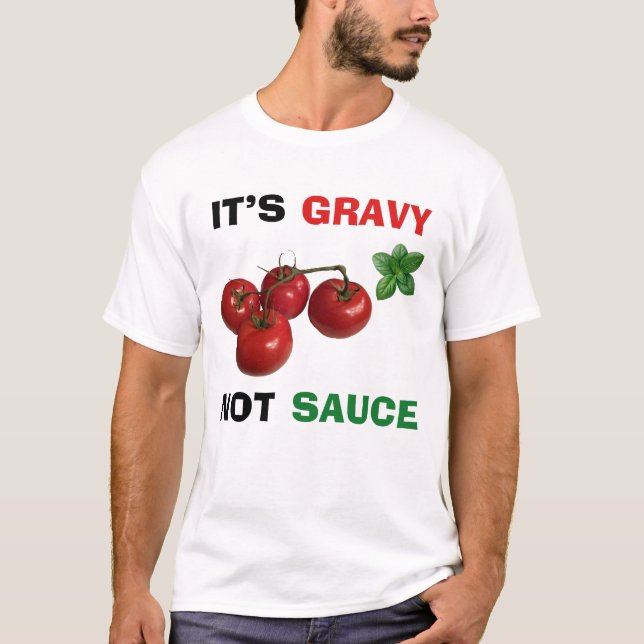 Camiseta Es Gravy, no Sauce Italiano (Anverso)